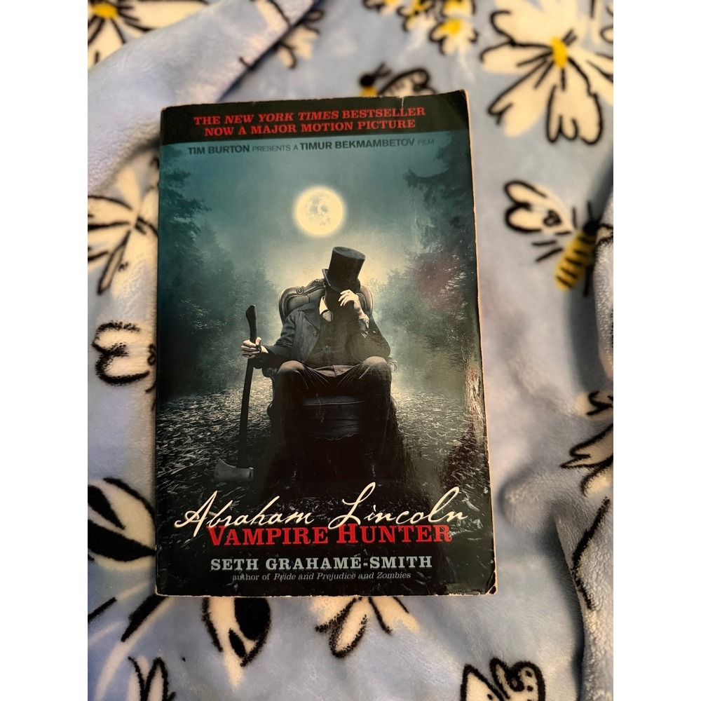 Abraham Lincoln vampire hunter by Seth Grahame Smith